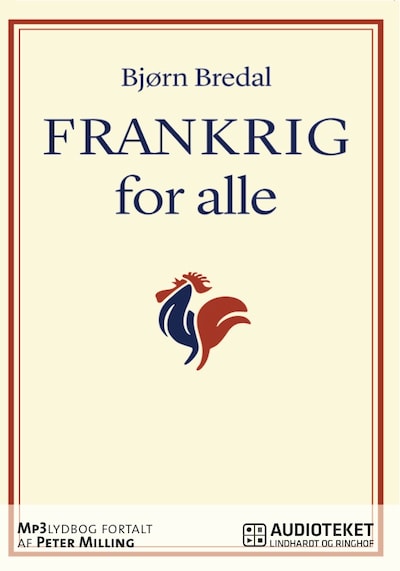 Frankrig for alle – omslag til lydbogen af Bjørn Bredal