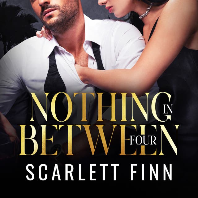 Nothing in Between: Four: (For Finnatics: More Roxie & Zairn Bonus Chapters) – omslag til lydbogen af Scarlett Finn