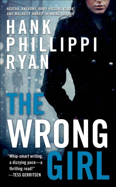 The Wrong Girl – omslag til lydbogen af Hank Phillippi Ryan
