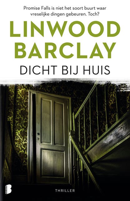 Dicht bij huis: Promise Falls is niet het soort buurt waar vreselijke dingen gebeuren. Toch?
