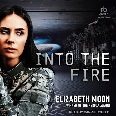 Into the Fire – omslag til lydbogen af Elizabeth Moon