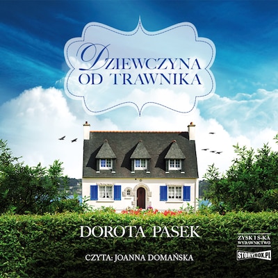 Dziewczyna od trawnika – okładka audiobooka, autor Dorota Pasek