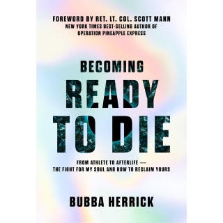 Becoming Ready to Die: The Fight for My Soul and How to Reclaim Yours – omslag till ljudboken av Brendan (Bubba) Herrick