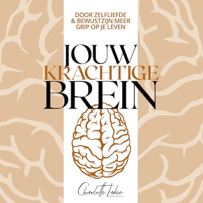 Jouw krachtige brein