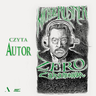 Zero zahamowań – okładka audiobooka, autor Rusinek Michał