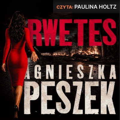 Rwetes – okładka audiobooka, autor Agnieszka Peszek