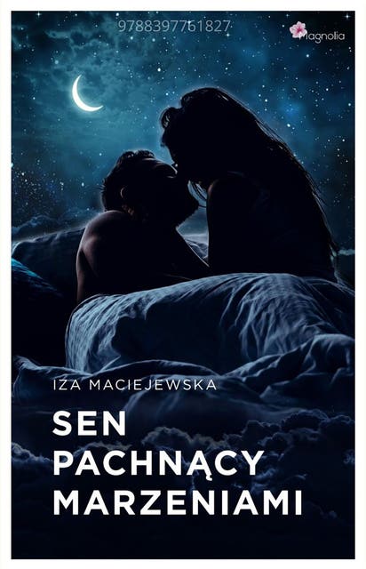 Sen pachnący marzeniami