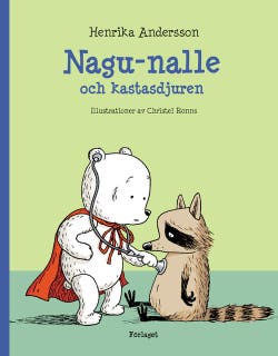Nagu-nalle och kastasdjuren – omslag till ljudboken av Henrika Andersson