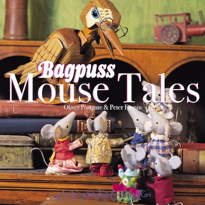 Bagpuss Mouse Tales – omslag til lydbogen af Oliver Postgate