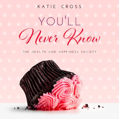 You'll Never Know – omslag til lydbogen af Katie Cross