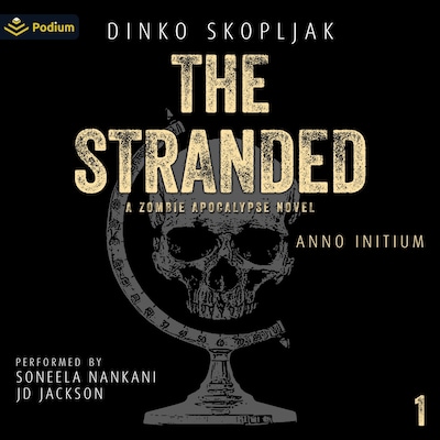 The Stranded: A Zombie Apocalypse Novel – omslag til lydbogen af Dinko Skopljak