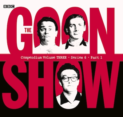 The Goon Show Compendium Volume Three: Series 6, Part 1 – omslag til lydbogen af Spike Milligan