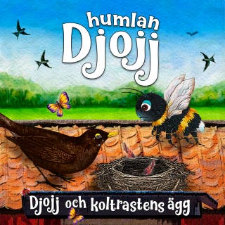 Djojj och koltrastens ägg