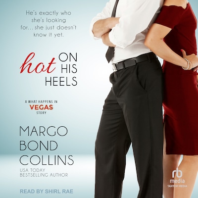 Hot on His Heels – omslag til lydbogen af Margo Bond Collins