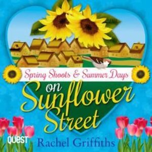 Spring Shoots on Sunflower Street and Summer Days on Sunflower Street – okładka audiobooka, autor Rachel Griffiths