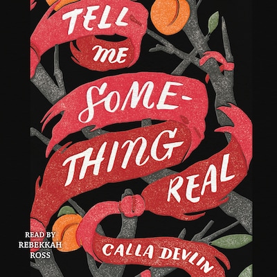 Tell Me Something Real – omslag til lydbogen af Calla Devlin