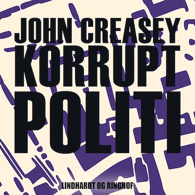 Korrupt politi – omslag til lydbogen af John Creasey