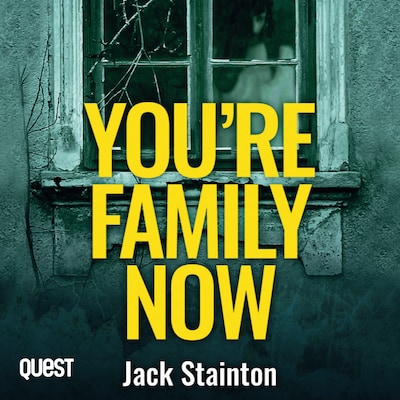 You're Family Now – omslag til lydbogen af Jack Stainton