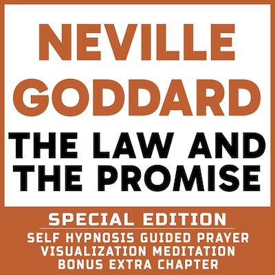 The Law And The Promise - SPECIAL EDITION - Self Hypnosis Guided Prayer Meditation Visualization