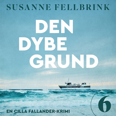 Den dybe grund - 6 – omslag til lydbogen af Susanne Fellbrink