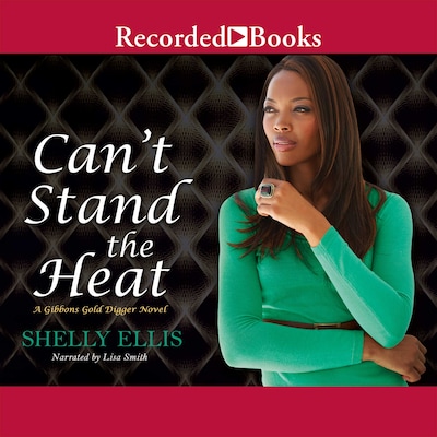Can't Stand the Heat – omslag til lydbogen af Shelly Ellis