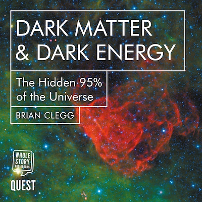 Dark Matter & Dark Energy – omslag til lydbogen af Brian Clegg