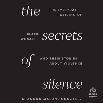 The Secrets of Silence – omslag til lydbogen af Shannon Malone Gonzalez