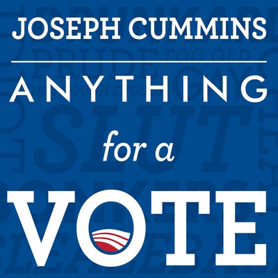 Anything for a Vote – omslag til lydbogen af Joseph Cummins