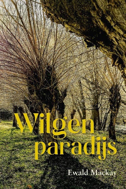 Wilgenparadijs – omslag van het luisterboek van Dr. Ewald Mackay
