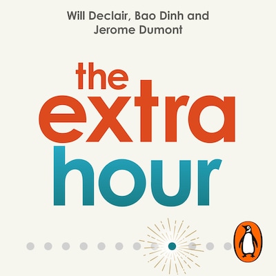 The Extra Hour – omslag til lydbogen af Will Declair, Jérôme Dumont, Bao Dinh