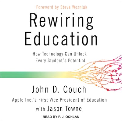 Rewiring Education – omslag til lydbogen af John D. Couch, Jason Towne