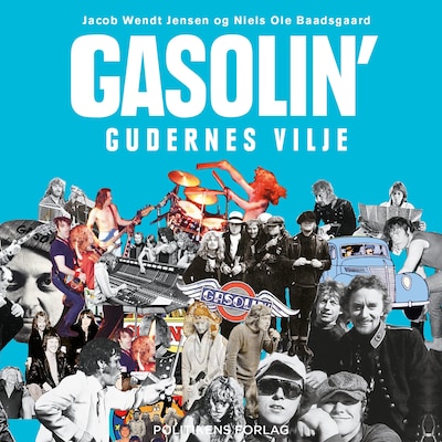 Gasolin' - gudernes vilje – omslag til lydbogen af Jacob Wendt Jensen, Niels Ole Baadsgaard