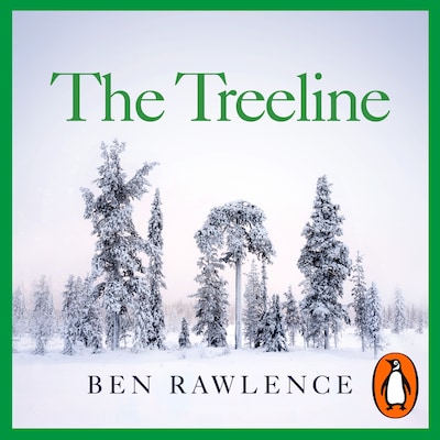 The Treeline – omslag til lydbogen af Ben Rawlence