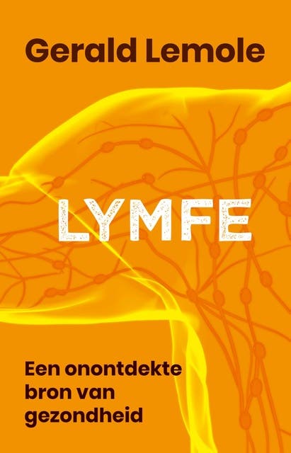 Lymfe: Een onontdekte bron van gezondheid – omslag van het luisterboek van Gerald Lemole