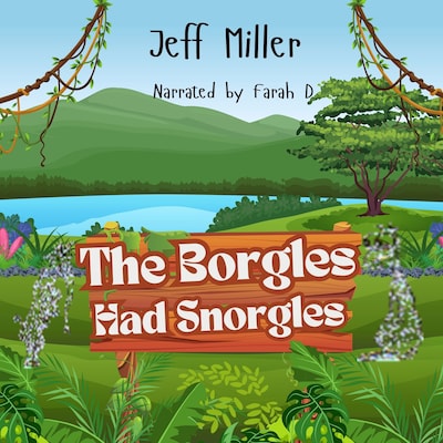 The Borgles Had Snorgles – omslag til lydbogen af Jeff Miller