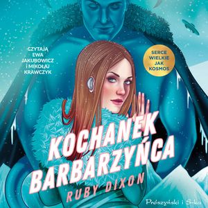 Kochanek barbarzyńca – okładka audiobooka, autor Ruby Dixon