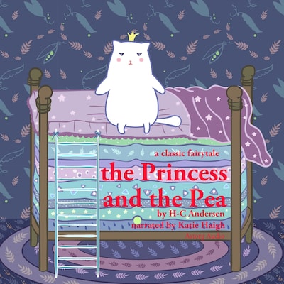 The Princess and the Pea, a Fairy Tale – omslag til lydbogen af Hans Christian Andersen