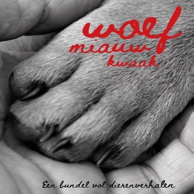Woef, miauw, kwaak