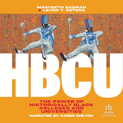 HBCU – omslag til lydbogen af Marybeth Gasman, Levon T. Esters