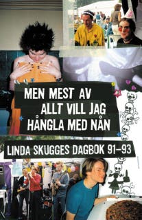 Men mest av allt vill jag hångla med nån