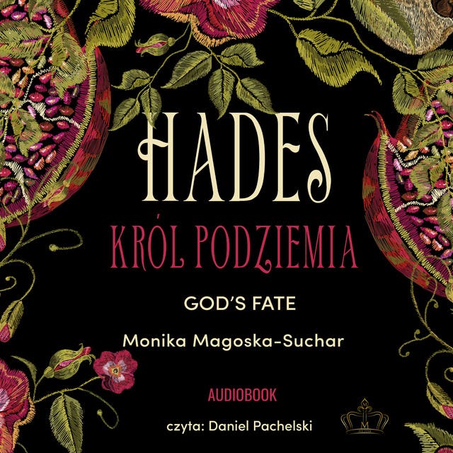 Hades. Król Podziemia: God's Fate – okładka audiobooka, autor Monika Magoska Suchar