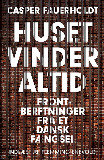 Huset vinder altid – omslag til lydbogen af Casper Fauerholdt