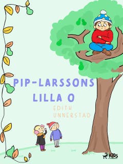 Pip-Larssons Lilla O – omslag till ljudboken av Edith Unnerstad