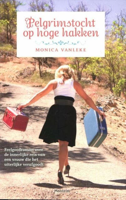 Pelgrimstocht op hoge hakken – omslag van het luisterboek van Monica Vanleke