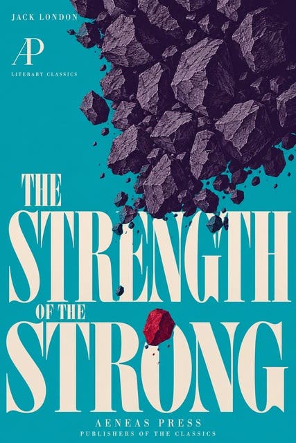 The Strength of the Strong – omslag til lydbogen af Jack London
