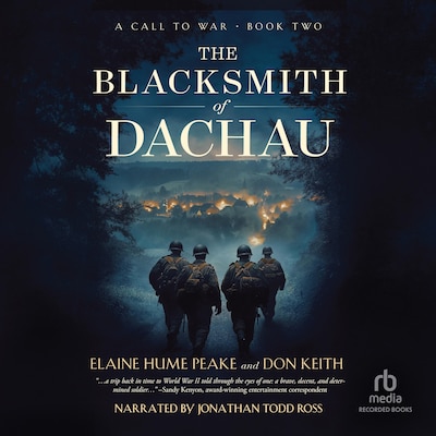 The Blacksmith of Dachau – omslag til lydbogen af Elaine Hume Peake, Don Keith