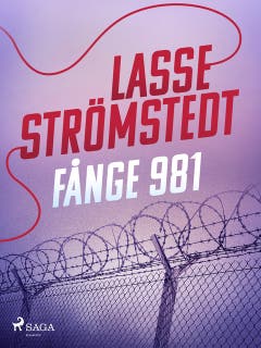 Fånge 981 – omslag till ljudboken av Lasse Strömstedt