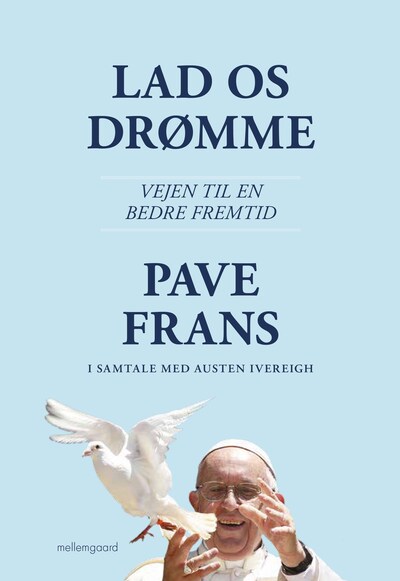 Lad os drømme – omslag til lydbogen af Pave Frans i samtale med Austen Ivereigh