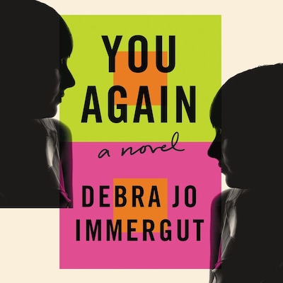 You Again – omslag til lydbogen af Debra Jo Immergut