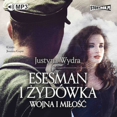 Esesman i Żydówka – okładka audiobooka, autor Justyna Wydra
